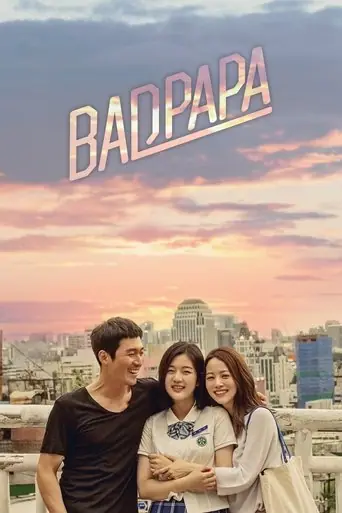Bad Papa (2018) Korean drama poster
