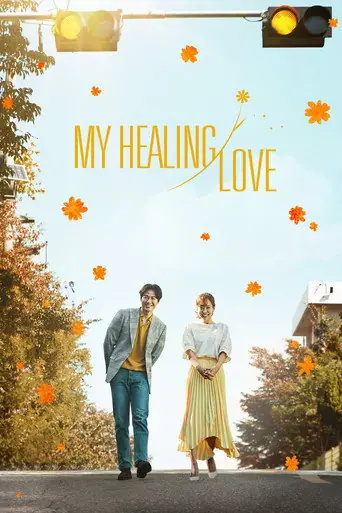 My Healing Love (2018) Korean drama poster