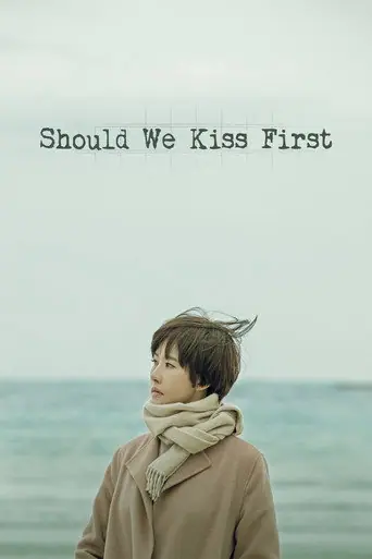 Should We Kiss First? poster